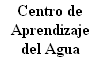 Centro de Aprendizaje del Agua